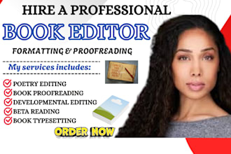 proofread, typeset fiction nonfiction, format poetry, developmental book editor