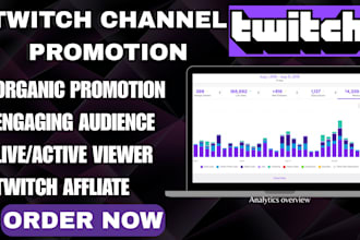 twitch kick channel promotion organically affliate for live viewers and chatters