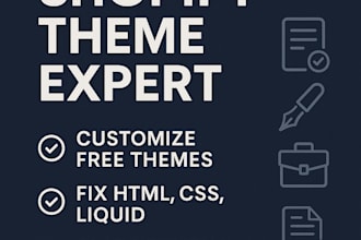 customize and fix any shopify theme using liquid, HTML, CSS and javascript