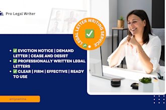 write a powerful eviction notice, cease and desist, or demand letter