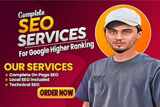 provide complete SEO service for google higher ranking