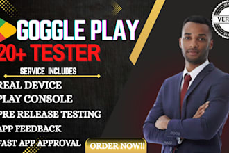 provide 20 real tester for goggle play console, IOS and android app