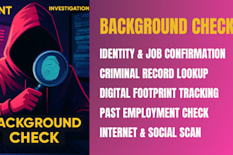 do osint and background check to verify identity, job, criminal, digital history