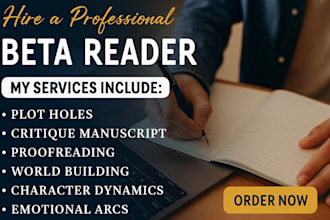 be your honest and detailed beta reader for feedback, critique, and manuscript