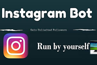 develop instagram bot, tiktok bot, youtube bot, twitter auto follow bot