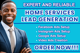home services leads home services facebook ads google ads video ads