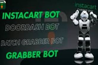 create uber bot, zifty bot, grabber bot, instacart bot, shipt bot