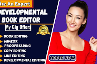 be your professional developmental book editor copy line editing