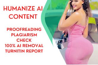 proofread, edit, and humanize ai content within one hour