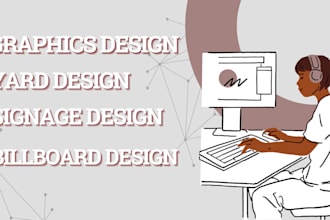 design billboard, yard sign, signage design