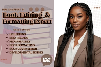 polish your fiction, nonfiction book, with developmental, line, and copy editing
