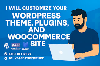 customize your wordpress theme, plugins, or woocommerce site