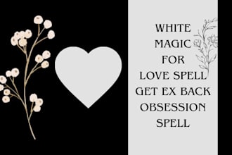 use white magic to cast fast love spell, contact me spell and get ex back