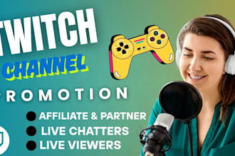 twitch followers twitch promotion twitch affiliate twitch partner live viewers