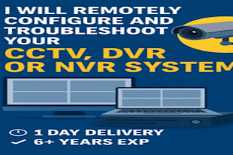 remotely configure and troubleshoot your cctv, dvr, or nvr system