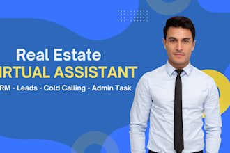 be your real estate virtual assistant for CRM, leads, and admin tasks