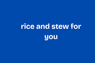 rice and stew for you