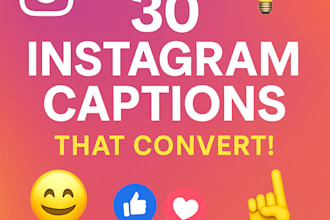 write 30 engaging instagram captions for your brand or niche