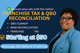 reconcile quickbooks and file your franchise tax using profit first