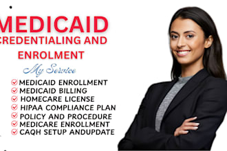 do credentialing and contracting, medical billing, enrolment medicare, medicaid