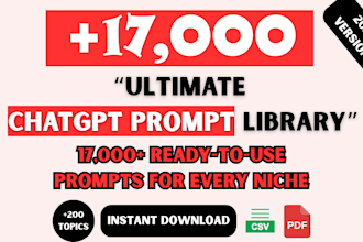 17000 chatgpt prompts the ultimate ai prompt library for every use case