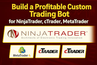 code a profitable custom trading bot for ninjatrader, ctrader,  metatrader