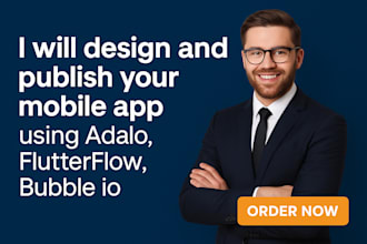 design and publish your mobile app using adalo, flutterflow, bubble io appmysite