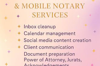 be your reliable virtual assistant and mobile notary