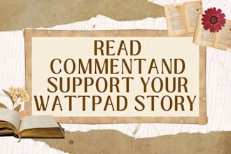 read, comment on and promote your wattpad story