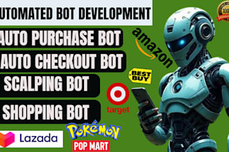 develop shopping bot auto purchase bot popmart bot auto buying bot pokemon bot