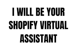 be your shopify virtual assistant, shopify store manager shopify website design