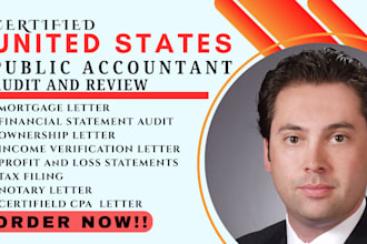 provide US CPA, audit financial statement, comfort letter, mortgage, tax return
