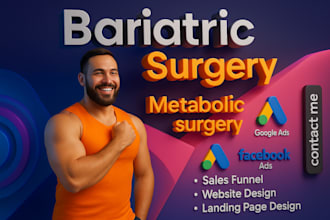 set high converting ads for metabolic surgery  bariatric surgery plastic surgery