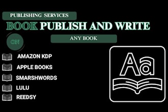 format, publish any book on amazon, ingramspark smashwords lulu kobo publishing