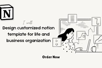 design customized notion template for life and business organization