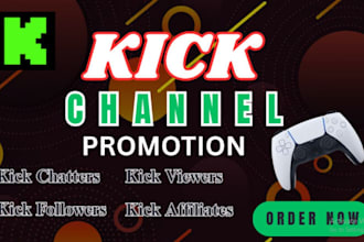 do organic kick promotion, kick channel promotion