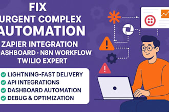 fix urgent complex automation zapier integration dashboard n8n workflow twilio
