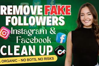 remove bot and unfollow ghost followers, fake accounts on instagram and facebook
