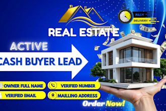 provide homeowner motivated verified real estate active cash buyer lead
