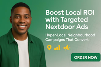 setup nextdoor ads for local business promotion ROI, targeted neighbourhood ads