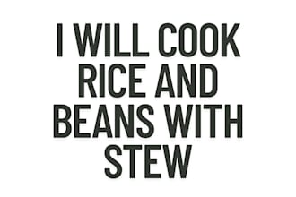 cook rice and beans for you with assorted stew