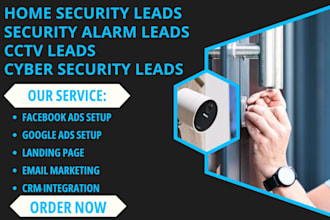 generate home security leads security alarm leads cctv lead cyber security leads