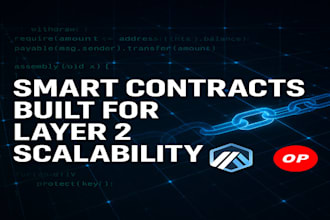 design, audit, and deploy your secure, gas optimized smart contract for layer 2