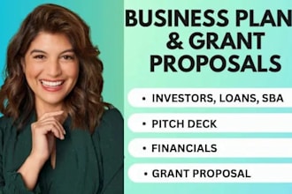 develop approved business plan, proposal pitch deck for startups grant, sba loan