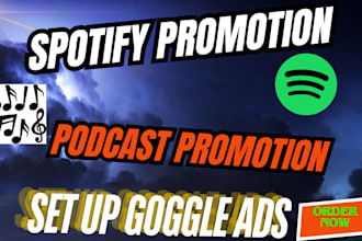 setup google ads, spotify promotion, podcast music promotion, hit 700k listeners