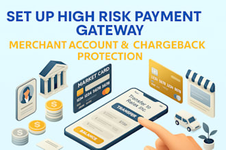 set up high risk payment gateway, merchant account and chargeback protection