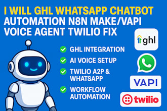 ghl whatsapp chatbot automation n8n makecom vapi ai voice agent twilo a2p fix