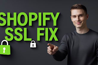 fix shopify SSL issues and make your store fully secure, fix shopify bug issue