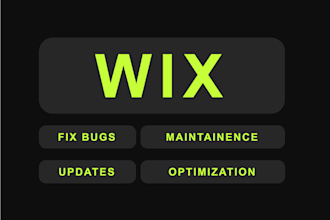 fix bugs, update content, and maintain your wix websites