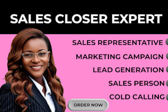 be your commission based sales closer lead generation expert